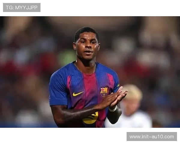 巴萨主场迎战马略卡,拉什福德伤缺考验锋线深度